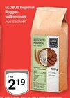 Aktuelle Mehl Angebote bei GLOBUS in Leipzig Aktuelles Roggenvollkornmehl Angebot bei GLOBUS in Leipzig ab 2,19 €