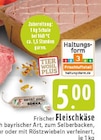 Frischer Fleischkäse bei EDEKA im Rüthen Prospekt für 5,00 €