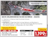 BAHN-ERLEBNISREISE IN DER SCHWEIZ – DAVOS bei Netto Marken-Discount im Prospekt "" für 1.199,00 €