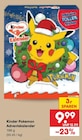 Pokemon Adventskalender im Angebot bei Netto Marken-Discount in Jena Pokemon Adventskalender Angebote von Kinder bei Netto Marken-Discount Jena für 9,99 €