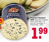 E center Mainz - Fourme d’Ambert AOC Blauschimmelkäse Angebot im Prospekt Fourme d’Ambert AOC Blauschimmelkäse bei E center im Mainz Prospekt für 1,99 €