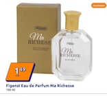 Eau de Parfum Ma Richesse im Action Prospekt Eau de Parfum Ma Richesse von Figenzi im aktuellen Action Prospekt für 1,49 €