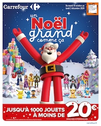 Catalogue Carrefour "un Noël grand comme ça" à Cantoin et alentours, 77 pages, 15/10/2024 - 02/12/2024