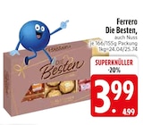 Nüsse im EDEKA Prospekt Die Besten, auch Nuss von Ferrero im aktuellen EDEKA Prospekt für 3,99 €