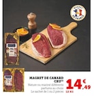 Magret de Canard Cru en promo à 14,49 € chez Super U Magret de Canard Cru dans le catalogue Super U