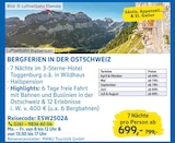 BERGFERIEN IN DER OSTSCHWEIZ Angebote von MANU Touristik GmbH bei EDEKA Schorndorf für 699,00 €