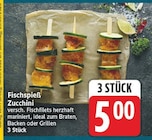 Fischspieß Zucchini im aktuellen EDEKA Prospekt