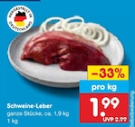 Aktuelles Schweine-Leber Angebot bei Netto Marken-Discount in Bremerhaven ab 1,99 €