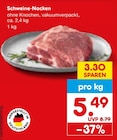 Netto Marken-Discount Höpfingen - Schweine-Nacken Angebot im Prospekt Schweine-Nacken bei Netto Marken-Discount im Höpfingen Prospekt für 5,49 €