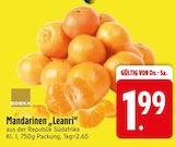 Mandarinen Leanri im EDEKA Prospekt Mandarinen Leanri von EDEKA im aktuellen EDEKA Prospekt für 1,99 €
