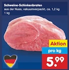 Schweine-Schinkenbraten im Angebot bei Netto Marken-Discount in Gifhorn Schweine-Schinkenbraten Angebote bei Netto Marken-Discount Gifhorn für 5,99 €
