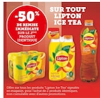 Promo -50% de remise immédiate sur le 2ème produit identique sur tout Lipton Ice Tea à  dans le catalogue Super U à Châteauneuf-sur-Loire