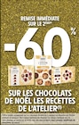 Intermarché Super Avermes - Promo -60% de remise immédiate sur le 2ème sur les chocolats de noël LES RECETTES DE L'ATELIER Promo -60% de remise immédiate sur le 2ème sur les chocolats de noël LES RECETTES DE L'ATELIER à dans le catalogue Intermarché Super à Avermes