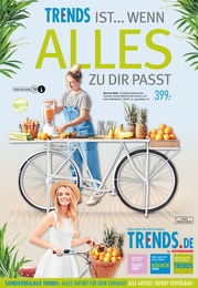 Trends Prospekt für Gelsenkirchen mit 12 Seiten Trends Prospekt für Gelsenkirchen: "TRENDS IST…WENN ALLES ZU DIR PASST", 12 Seiten, 02.07.2022 - 22.07.2022