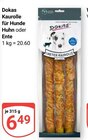 Kaurolle für Hunde Huhn im Angebot bei GLOBUS in Kempen Kaurolle für Hunde Huhn Angebote von Dokas bei GLOBUS Kempen für 6,49 €