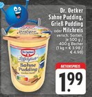 Sahne Pudding oder Grieß Pudding oder Milchreis Angebote von Dr. Oetker bei E center Duisburg für 1,99 €