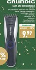 Haar- und Bartschneider im Angebot bei Marktkauf in Wuppertal Haar- und Bartschneider Angebote von GRUNDIG bei Marktkauf Wuppertal für 9,99 €