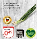Lauchzwiebeln Bund Angebot in Reichenbach Lauchzwiebeln Bund im aktuellen Prospekt bei GLOBUS in Reichenbach