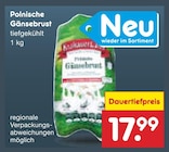 Aktuelle Gans Angebote bei Netto Marken-Discount in Pforzheim Aktuelles Polnische Gänsebrust Angebot bei Netto Marken-Discount in Pforzheim ab 17,99 €