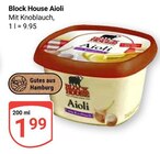 Aioli Angebote von Block House bei GLOBUS Salzgitter für 1,99 €