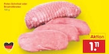 Puten-Schnitzel oder Brustrollbraten bei Netto Marken-Discount im Bad Düben Prospekt für 1,11 €