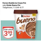 Nutella Ice Cream Pot im Angebot bei GLOBUS in Kaarst Nutella Ice Cream Pot Angebote von Ferrero bei GLOBUS Kaarst für 3,99 €
