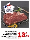 Viande bovine charolaise : basse côte avec os à griller - Super U à Montauban Viande bovine charolaise : basse côte avec os à griller en promo chez Super U Montauban à 12,90 €