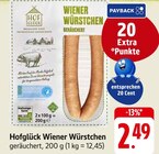 Wiener Würstchen Angebote von Hofglück bei E center Ulm für 2,49 €