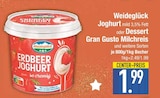 Joghurt oder Dessert Gran Gusto Milchreis von Weideglück im aktuellen EDEKA Prospekt für 1,99 €