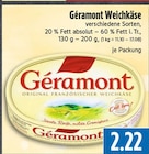 EDEKA Schwalmstadt - Weichkäse Angebot im Prospekt Weichkäse bei EDEKA im Schwalmstadt Prospekt für 2,22 €