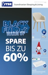 JYSK Prospekt: "BLACK FRIDAY WARM UP - SPARE BIS ZU 60%", 17 Seiten, 20.10.2024 - 30.11.2024