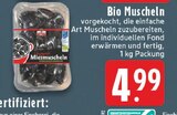 Aktuelles Bio Muscheln Angebot bei E center in Duisburg ab 4,99 €