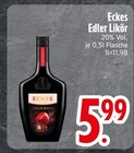 Edler Likör Angebote von Eckes bei EDEKA Landshut für 5,99 €