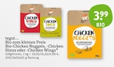Bio-Chicken Nuggets im tegut Prospekt Bio-Chicken Nuggets von tegut... im aktuellen tegut Prospekt für 3,99 €