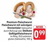 Aktuelles Premium-Fleischwurst mit würzigem Emmentaler Angebot bei EDEKA in Karlsruhe ab 0,99 €