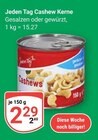Cashew Kerne bei GLOBUS im Neubrandenburg Prospekt für 2,29 €