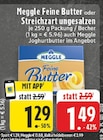 Feine Butter im Angebot bei E center in Euskirchen Feine Butter Angebote von Meggle bei E center Euskirchen für 1,29 €