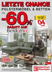 Möbelzentrum Pforzheim Möbel & Einrichtung Prospekt der aktuellen Woche mit 32 Seiten, gültig von 21.03.2026 bis 04.04.2026, in Karlsruhe und Umgebung Aktueller Möbelzentrum Pforzheim Möbel & Einrichtung Prospekt in Karlsruhe und Umgebung, "BELDOMO LETZTE CHANCE" mit 32 Seiten, 21.03.2026 - 04.04.2026