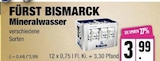 Mineralwasser im EDEKA Prospekt Mineralwasser von Fürst Bismarck im aktuellen EDEKA Prospekt für 3,99 €
