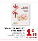 Promo Blanc de poulet à 1,35 € dans le catalogue Super U à Pineuilh