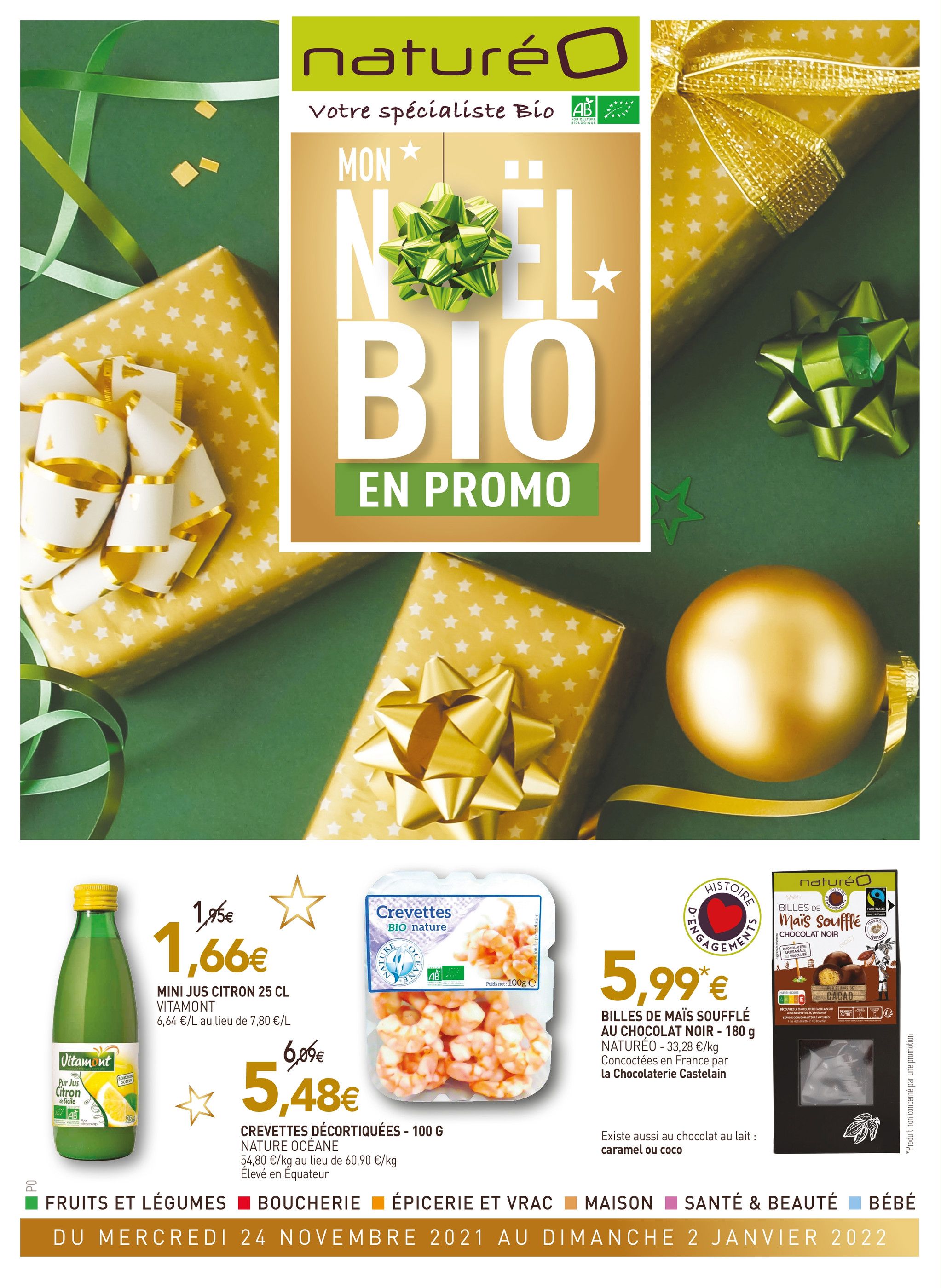 Catalogue NaturéO à La Pomponnette, avec 36 pages Prospectus NaturéO à La Pomponnette, "Mon Nöel Bio en promo", 36 pages, 24/11/2021 - 02/01/2022