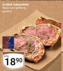 Kalbskotelett Angebote von Globus bei GLOBUS Gera für 18,90 €