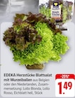 Herzstücke Blattsalat mit Wurzelballen bei EDEKA im Donzdorf Prospekt für 1,49 €