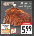 St. Louis Cut bei EDEKA im Steinfurt Prospekt für 5,99 €