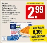 Pfannenfisch, Schlemmerfilet, Fischstäbchen oder Veggie Fisch im Angebot bei WEZ in Minden Pfannenfisch, Schlemmerfilet, Fischstäbchen oder Veggie Fisch Angebote von Frosta bei WEZ Minden für 2,99 €