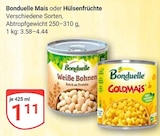 Goldmais im Angebot bei GLOBUS in Duisburg Goldmais Angebote von Bonduelle bei GLOBUS Duisburg für 1,11 €
