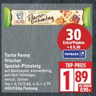 Frischer Spezial-Pizzateig von Tante Fanny im aktuellen EDEKA Prospekt