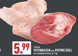 Frische PUTENHAXEN Angebote bei Marktkauf Coesfeld für 5,99 €