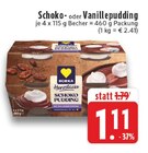 Schoko- oder Vanillepudding bei EDEKA im Prospekt "" für 1,11 €