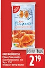 Mini-Croissants von GUT&GÜNSTIG im aktuellen E center Prospekt